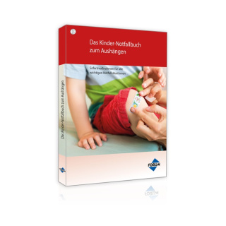 Das Kinder-Notfallbuch zum Aushängen - Sofortmaßnahmen für alle wichtigen Notfallsituationen